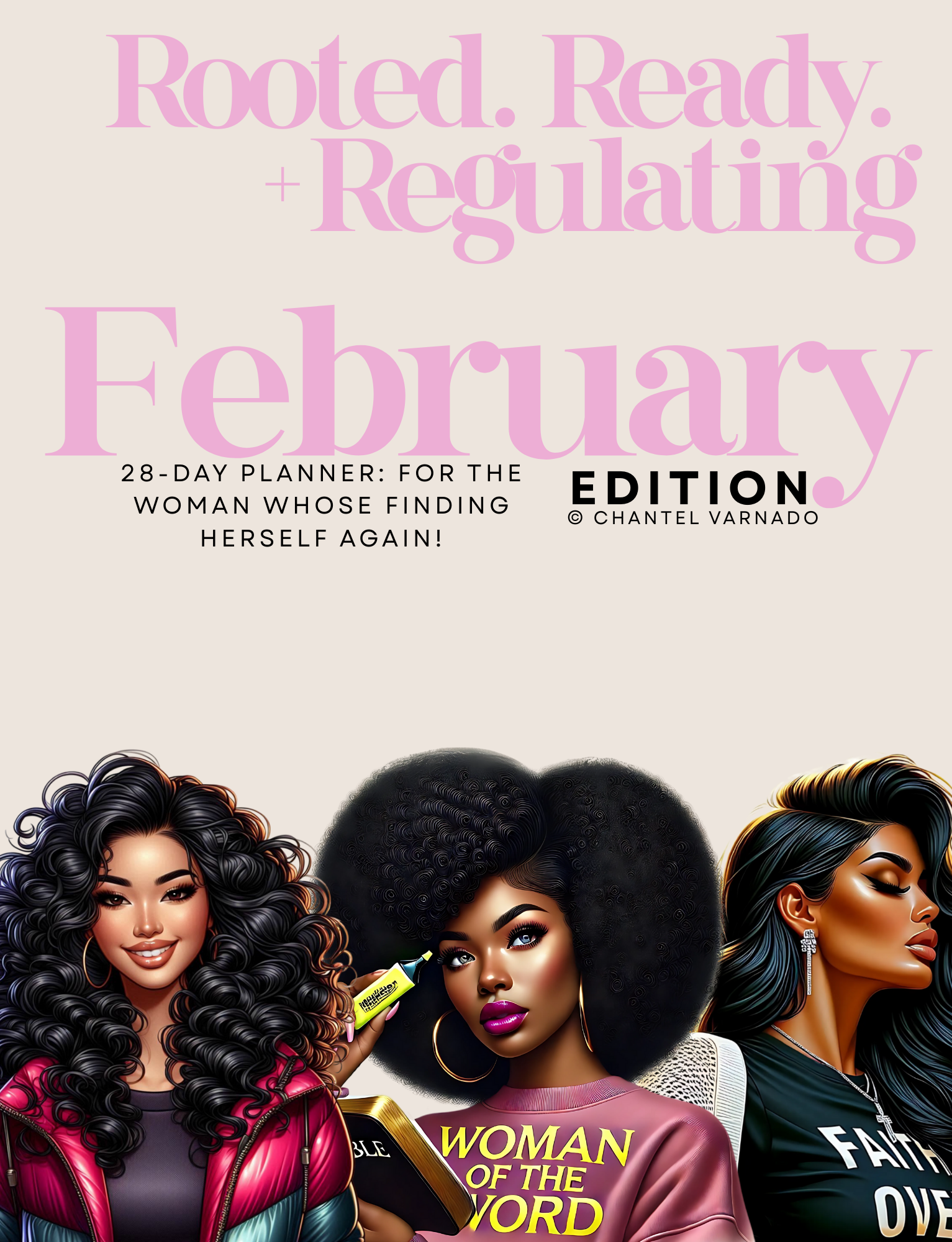 ROOTED. READY. + REGULATING| February Edition Faith Journal